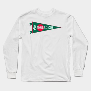 Bangladesh Flag Pennant Long Sleeve T-Shirt